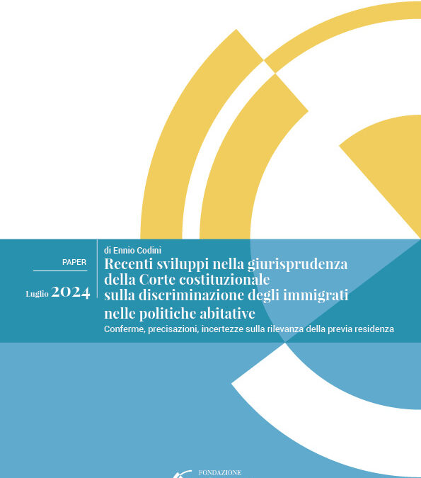 Recenti sviluppi nella giurisprudenza della Corte costituzionale sulla discriminazione degli immigrati nelle politiche abitative
