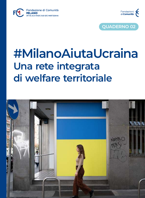#MilanoAiutaUcraina. Una rete integrata  di welfare territoriale