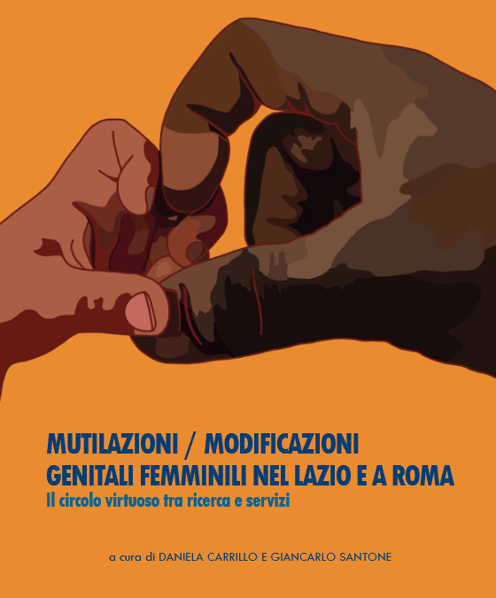 Report “Mutilazioni/modificazioni genitali femminili nel Lazio e a Roma
